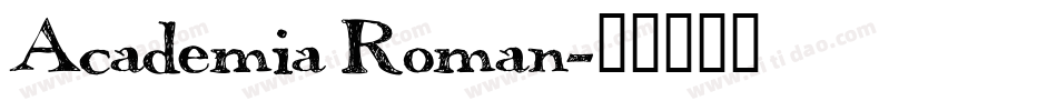 Academia Roman字体转换
